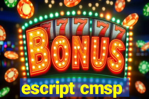 escript cmsp